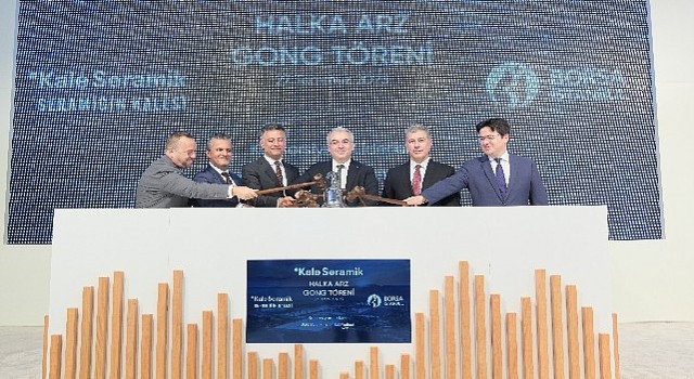Borsa İstanbul’da gong Kale Seramik için çaldı
