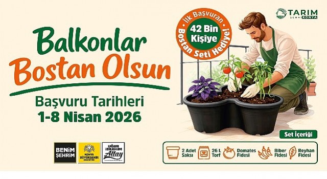 Konya'da 'Balkonlar Bostan Olsun' Projesi