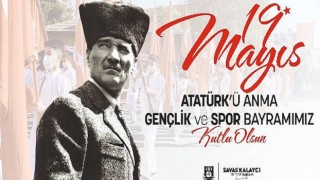 Karaman Belediye Başkanı Savaş Kalaycı’nın 19 Mayıs Atatürk’ü Anma Gençlik ve Spor Bayramı mesajı