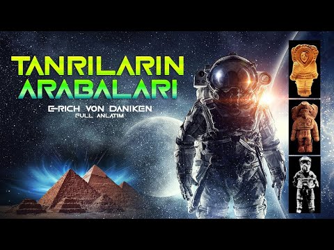 Tanrıların Arabaları: Tanrı Bir Astronot muydu? Erich Von Däniken , Türkçe Dublaj Belgesel HD